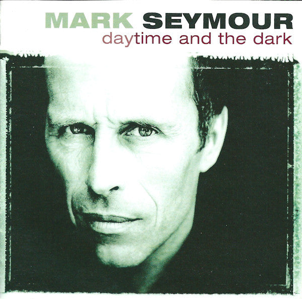 SEYMOUR, MARK - DAYTIME AND THE DARK - CD