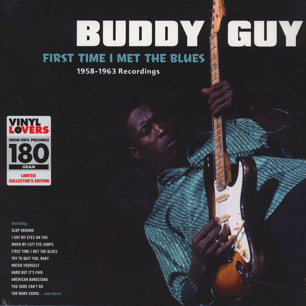 GUY, BUDDY - FIRST TIME I MET THE BLUES : 1958-1963 - LP