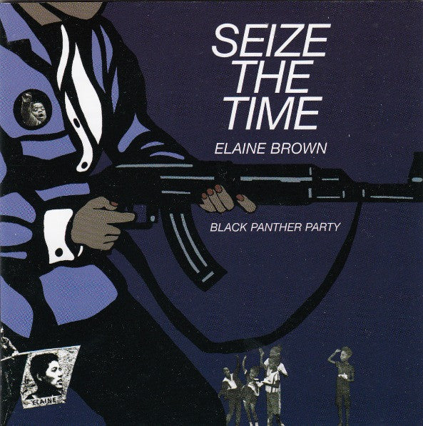 BROWN, ELAINE - SEIZE THE TIME - CD