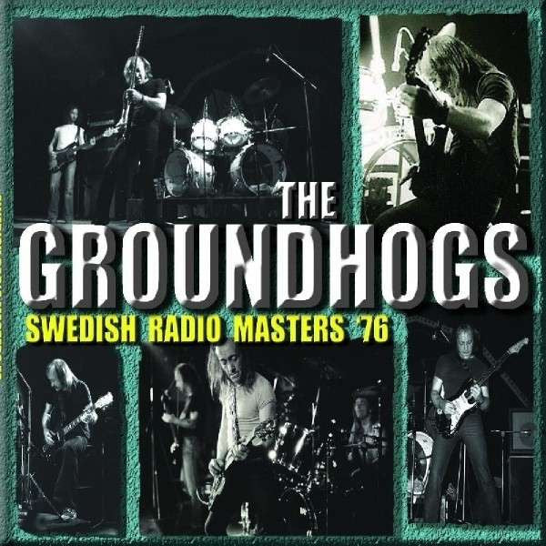 GROUNDHOGS - SWEDISH RADIO MASTERS '76 - CD