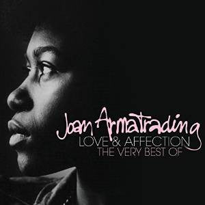 ARMATRADING, JOAN - LOVE & AFFECTION : VERY BEST OF - CD