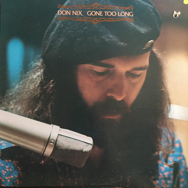 NIX, DON - GONE TOO LONG (US PRESS) - LP