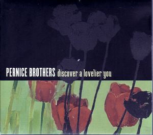 PERNICE BROTHERS - DISCOVER A LOVELIER YOU - CD