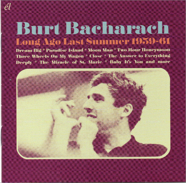 BACHARACH, BURT / VARIOUS - LONG AGO LAST SUMMER : 1959-1961 - CD