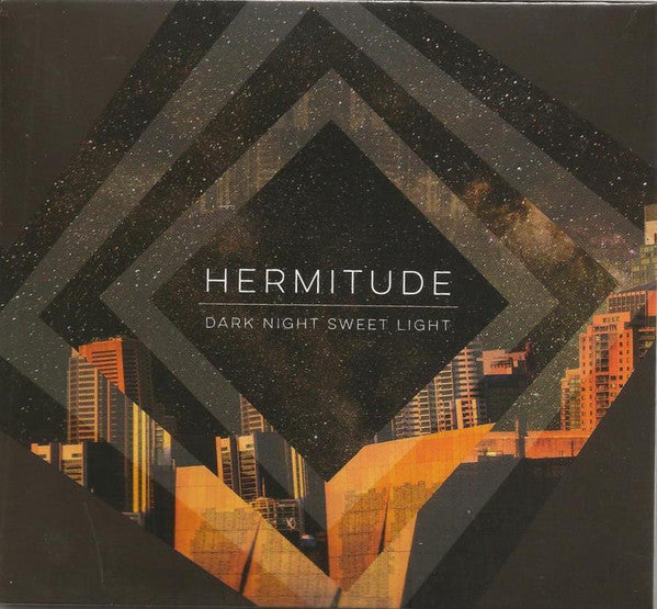 HERMITUDE - DARK NIGHT SWEET LIGHT - CD