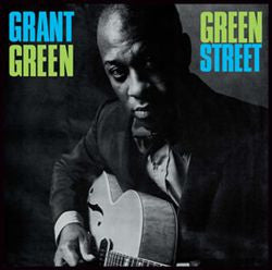 GREEN, GRANT - GREEN STREET + 1 : 180 GRAM VINYL - LP