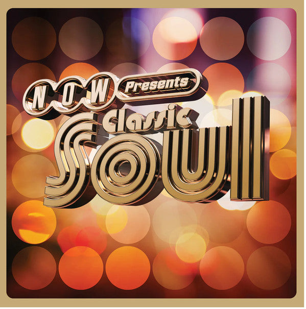 VARIOUS - NOW PRESENTS ... CLASSIC SOUL (5LP SET) - LP