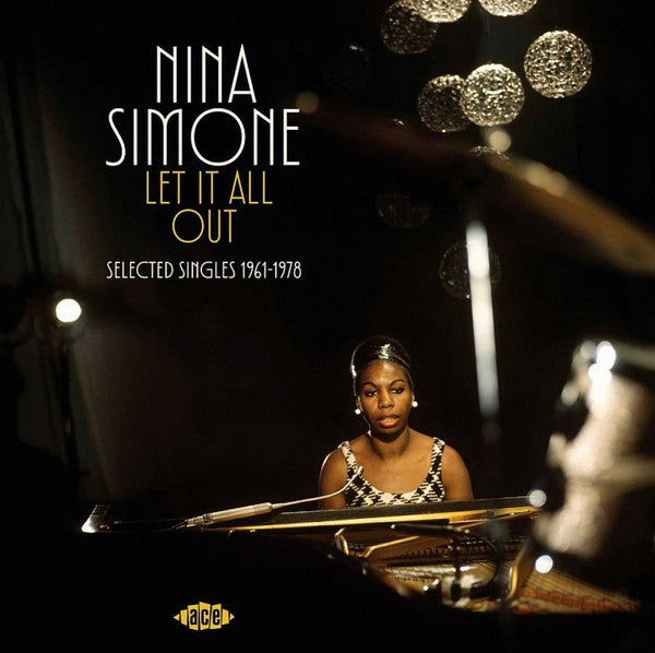 SIMONE, NINA - LET IT ALL OUT: SELECTED SINGLES 1961-78 - CD