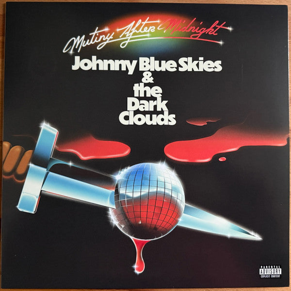 BLUE SKIES, JOHNNY & THE DARK CLOUDS - MUTINY AFTER MIDNIGHT : RED VINYL - LP