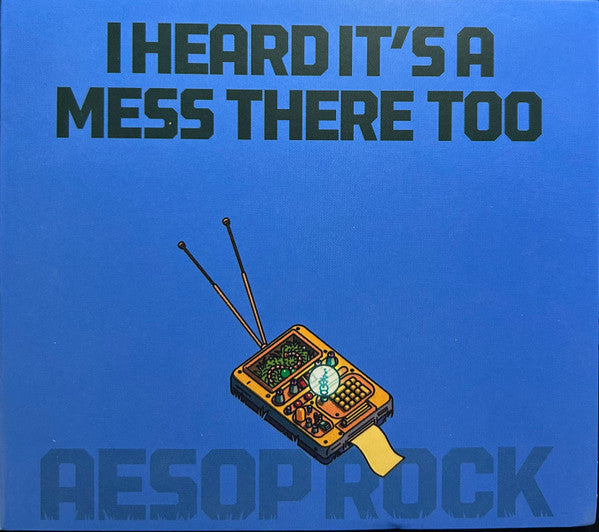 AESOP ROCK - I HEARD IT'S A MESS THERE TOO - CD