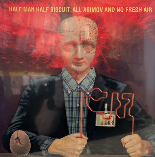HALF MAN HALF BISCUIT - ALL ASIMOV AND NO FRESH AIR - LP