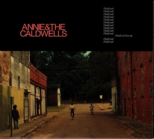 ANNIE & THE CALDWELLS - CAN'T LOSE MY (SOUL) - CD
