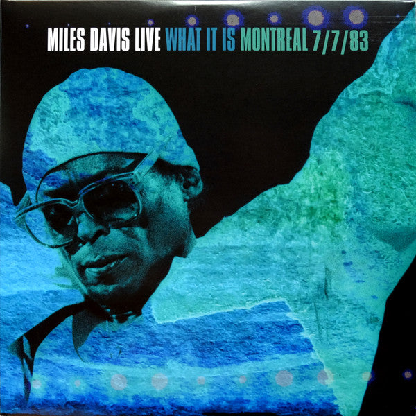 DAVIS, MILES - WHAT IT IS: MONTREAL 7/7/83: 2LP SET - LP