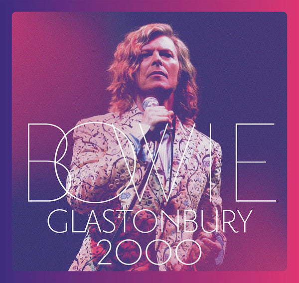 BOWIE, DAVID - GLASTONBURY 2000 : 3LP (2025 REISSUE) - LP