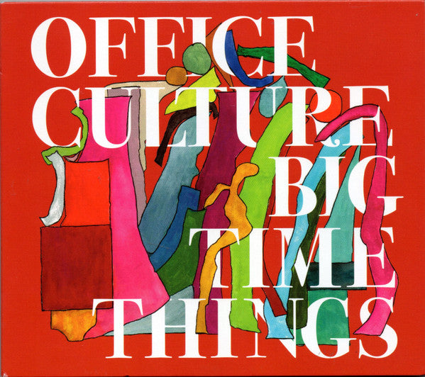 OFFICE CULTURE - BIG TIME THINGS - CD