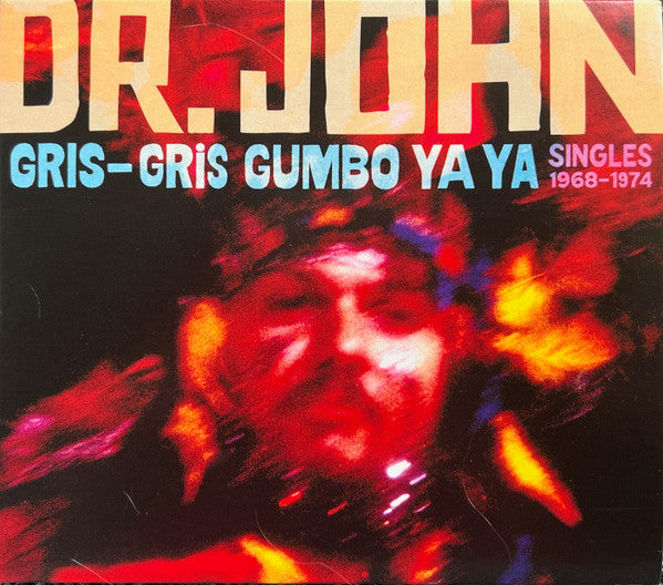 DR JOHN - GRIS-GRIS GUMBO YA YA : SINGLES - CD