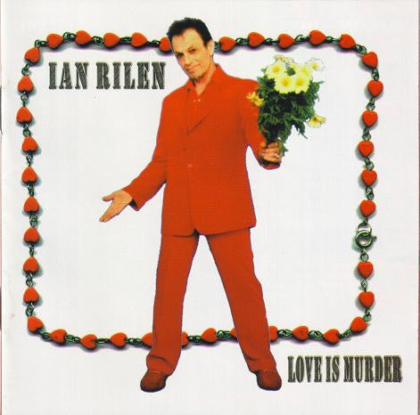 RILEN, IAN - LOVE IS MURDER (2CD) - CD