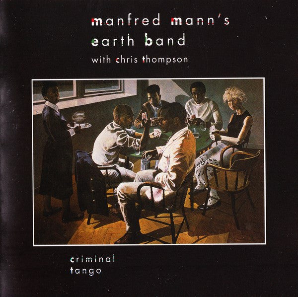 MANFRED MANN'S EARTH BAND - CRIMINAL TANGO : 2018 REMASTERED - CD