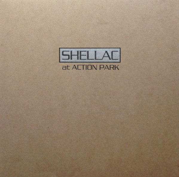 SHELLAC - AT ACTION PARK - LP