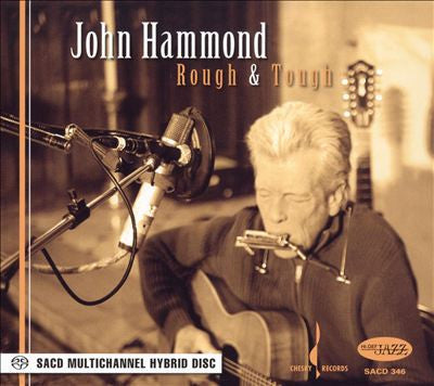 HAMMOND, JOHN - ROUGH & TOUGH : SACD HYBRID - SCD