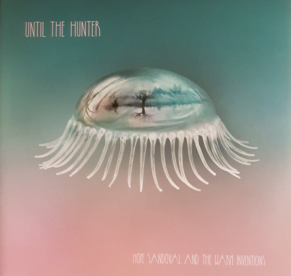 SANDOVAL, HOPE - UNTIL THE HUNTER (2LP) - LP