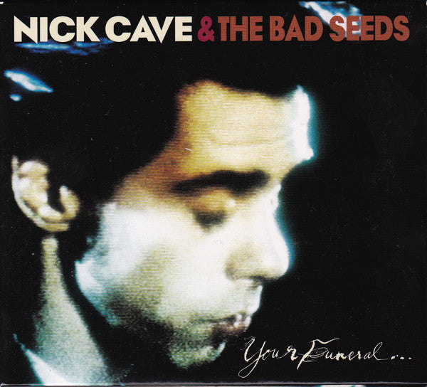 CAVE, NICK & THE BAD SEEDS - YOUR FUNERAL MY TRIAL : CD + DVD - CD