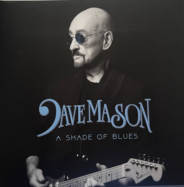 MASON, DAVE - SHADE OF BLUES : BLUE VINYL - LP