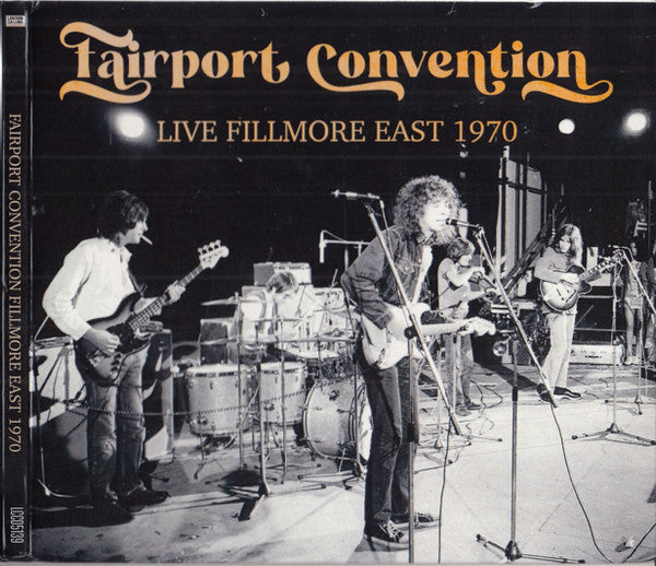 FAIRPORT CONVENTION - LIVE FILLMORE EAST 1970 - CD