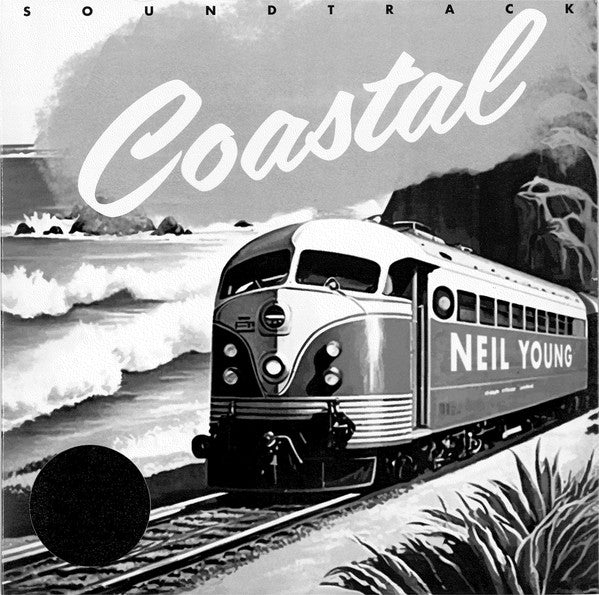 YOUNG, NEIL - COASTAL : SOUNDTRACK (BLACK VINYL) - LP