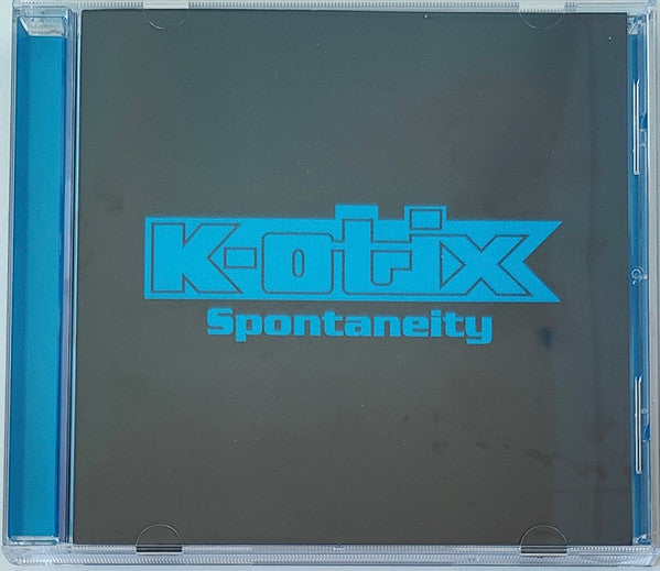 K-OTIX - SPONTANEITY - CD