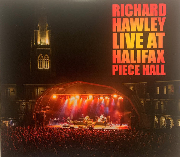 HAWLEY, RICHARD - LIVE AT HALIFAX PIECE HALL : 2CD SET - CD