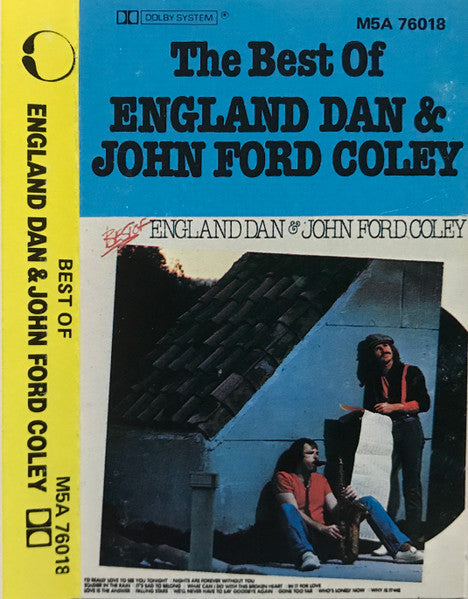 ENGLAND DAN & JOHN FORD COLEY - BEST OF (CASSETTE) - CS