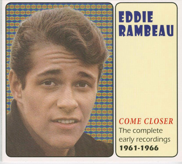 RAMBEAU, EDDIE - COME CLOSER : COMPLETE EARLY.. 1961-66 - CD
