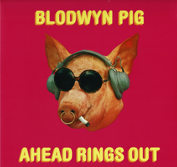 BLODWYN PIG - AHEAD RINGS OUT : REMASTERED - LP