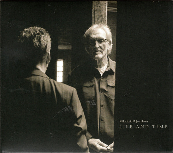 REID, MIKE & JOE HENRY - LIFE AND TIME - CD