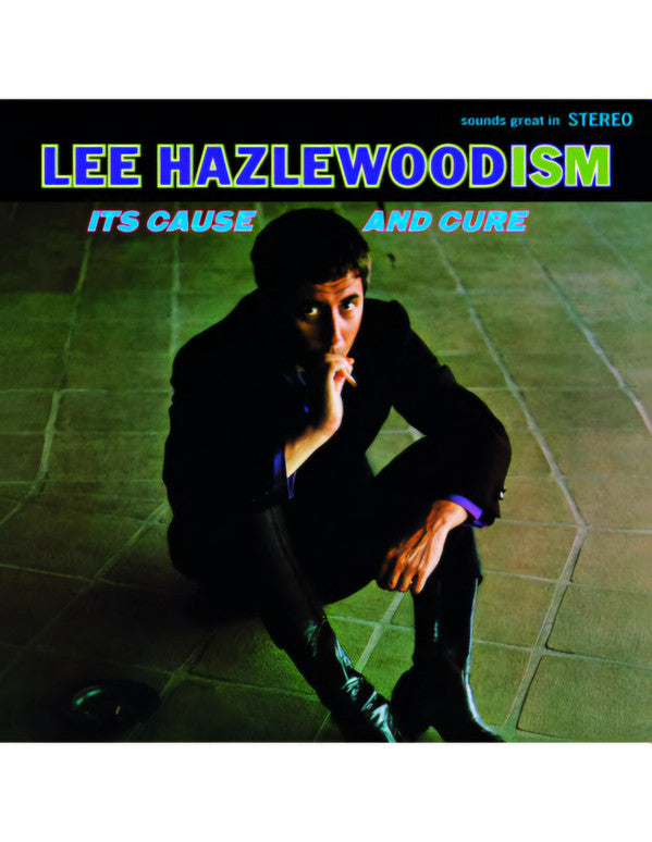 HAZLEWOOD, LEE - LEE HAZLEWOODISM : IT'S CAUSE & CURE - LP