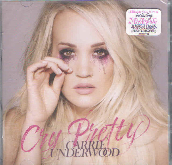 UNDERWOOD, CARRIE - CRY PRETTY + BONUS TRACK - CD