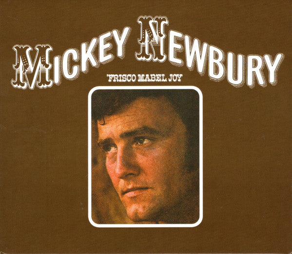 NEWBURY, MICKEY - FRISCO MABEL JOY : 2025 REISSUE - CD