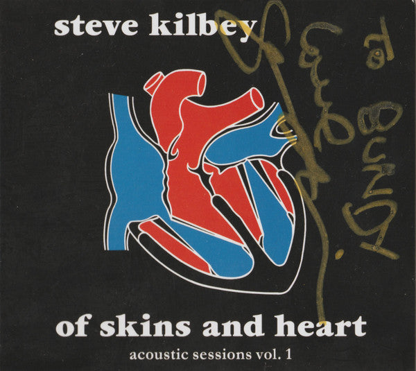 KILBEY, STEVE - OF SKINS & HEART : ACOUSTIC SESSIONS 1 - CD