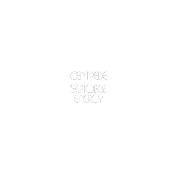 CENTIPEDE - SEPTOBER ENERGY - CD