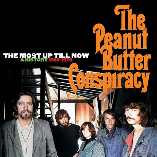 PEANUT BUTTER CONSPIRACY - MOST UP TILL NOW: A HISTORY 1966-1970 - CD