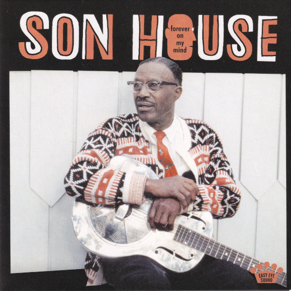 SON HOUSE - FOREVER ON MY MIND - CD