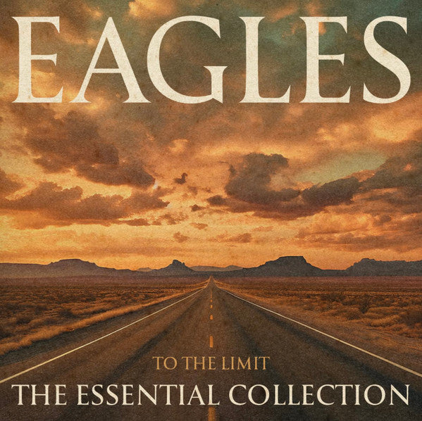 EAGLES - TO THE LIMIT : ESSENTIAL ... (2LP SET) - LP