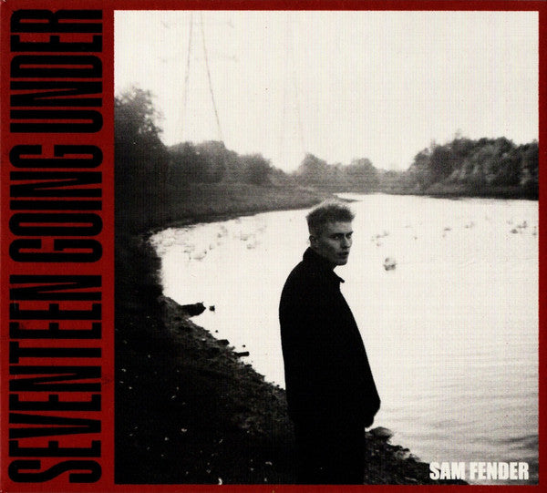 FENDER, SAM - SEVENTEEN GOING UNDER: 2CD DELUXE - CD