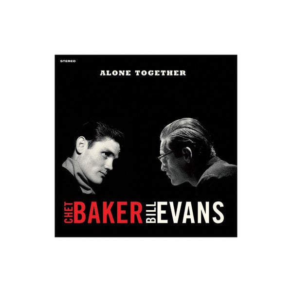BAKER, CHET & BILL EVANS - ALONE TOGETHER + 1 : RED VINYL - LP