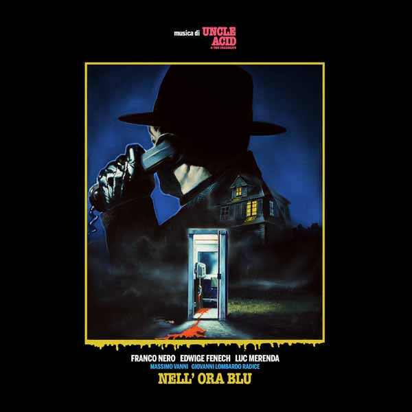 UNCLE ACID & THE DEADBEATS - NELL' ORA BLU - CD