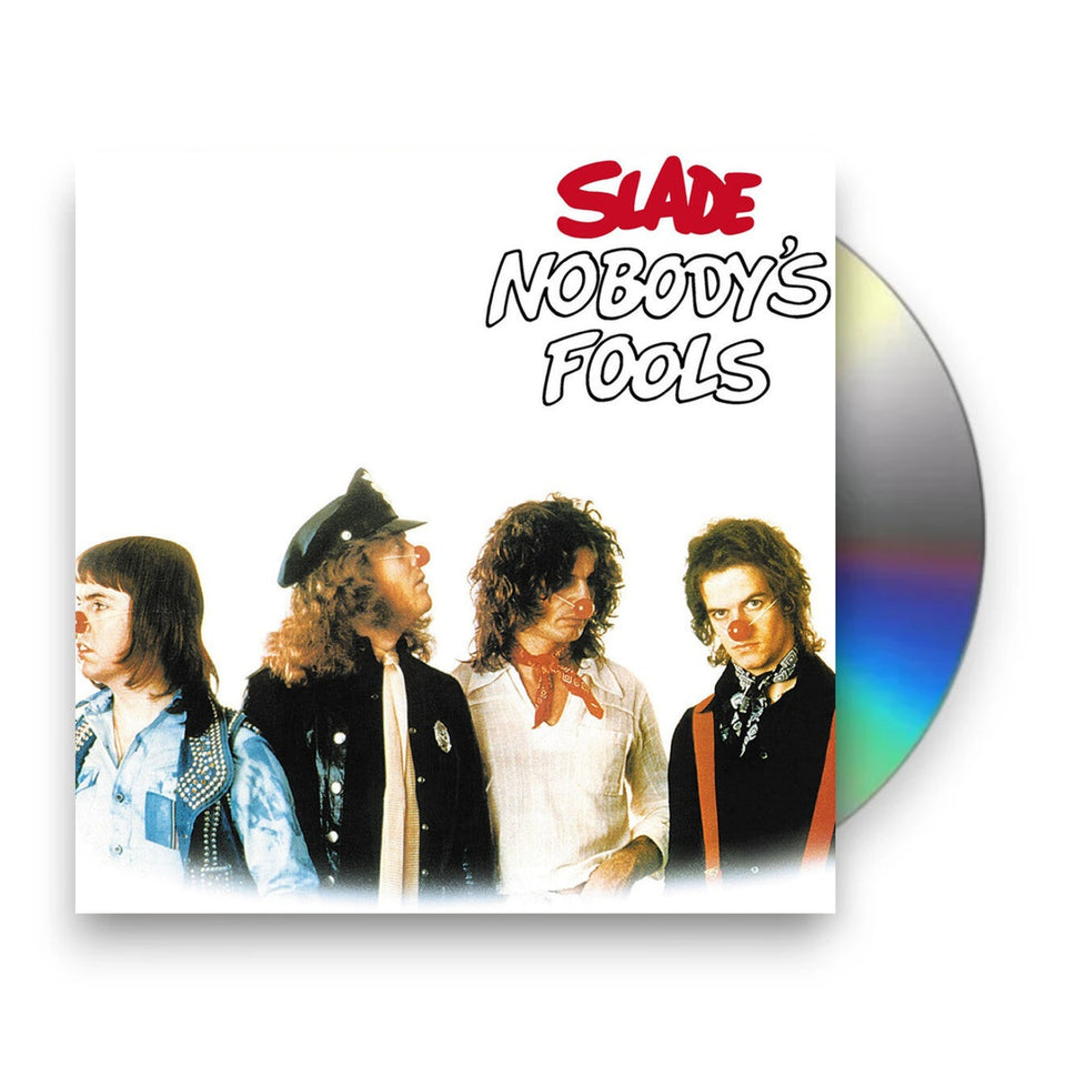 SLADE - NOBODY'S FOOLS : WITH 5 BONUS TRACKS - CD