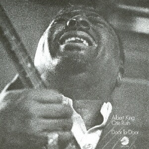 KING, ALBERT / OTIS RUSH - DOOR TO DOOR - CD