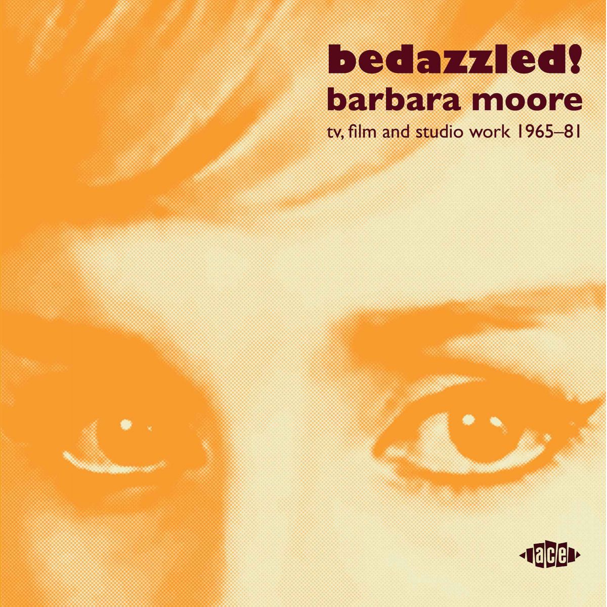 MOORE, BARBARA / VARIOUS - BEDAZZLED! TV FILM & STUDIO WORK 1965-81 - CD