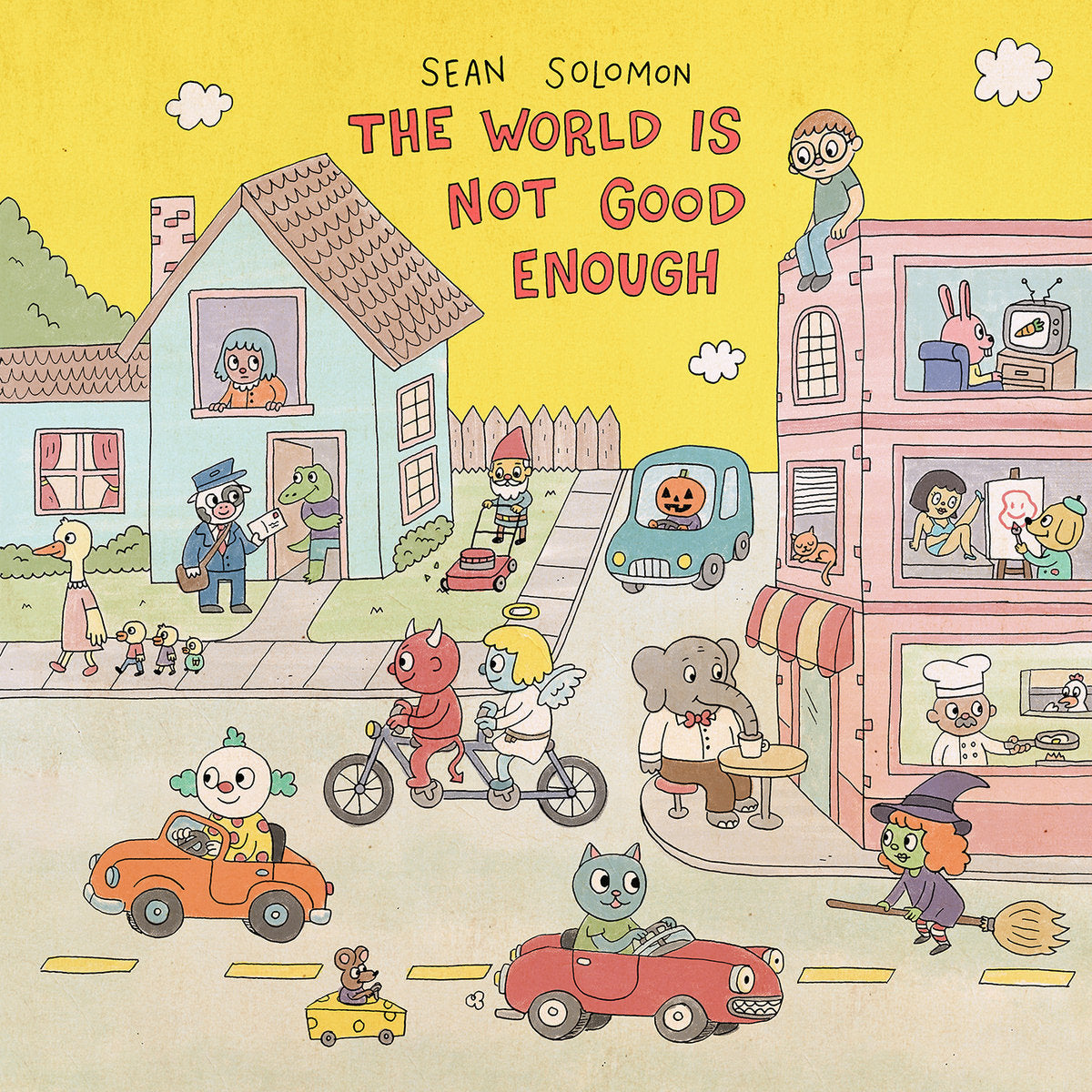 SOLOMON, SEAN - WORLD IS NOT GOOD ENOUGH - CD